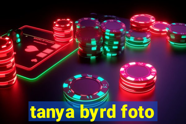 tanya byrd foto